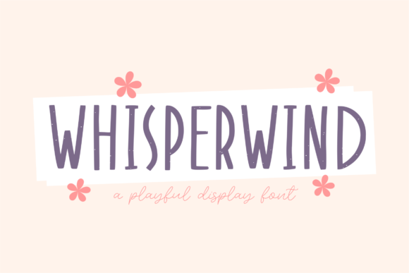 Discover Whisperwind: A Clean, Casual Display Typeface