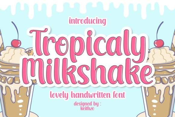 Tropicaly Milkshake: A Stylish Display Font for Modern Brands